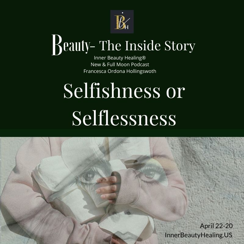 4-22-2020 Selfishness or Selflessness
