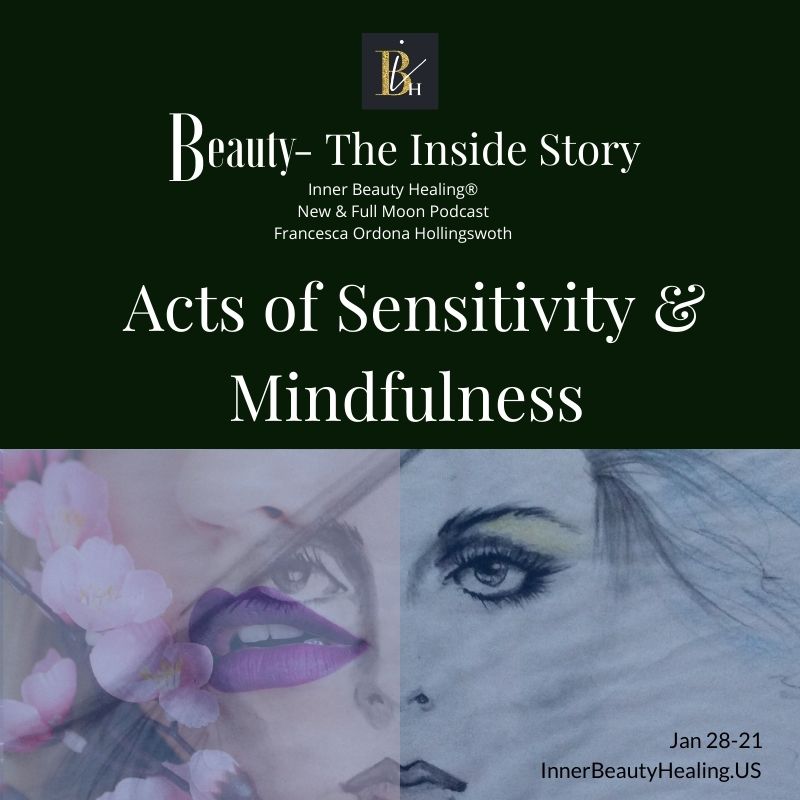 1-28-2021-Acts of Sensitivity & Mindfulness