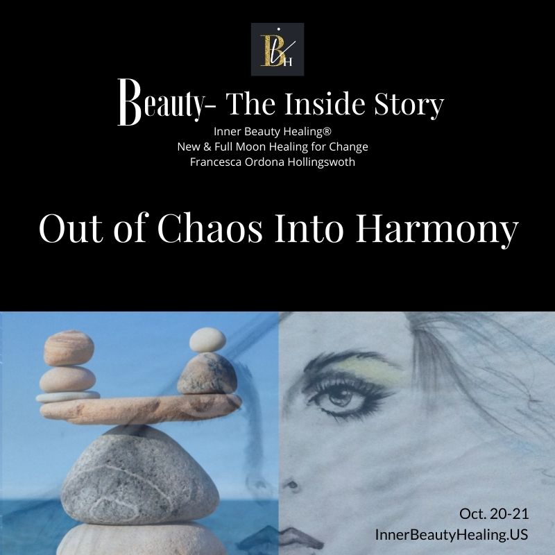 10-20-2021 Out of Chaos Into Harmony