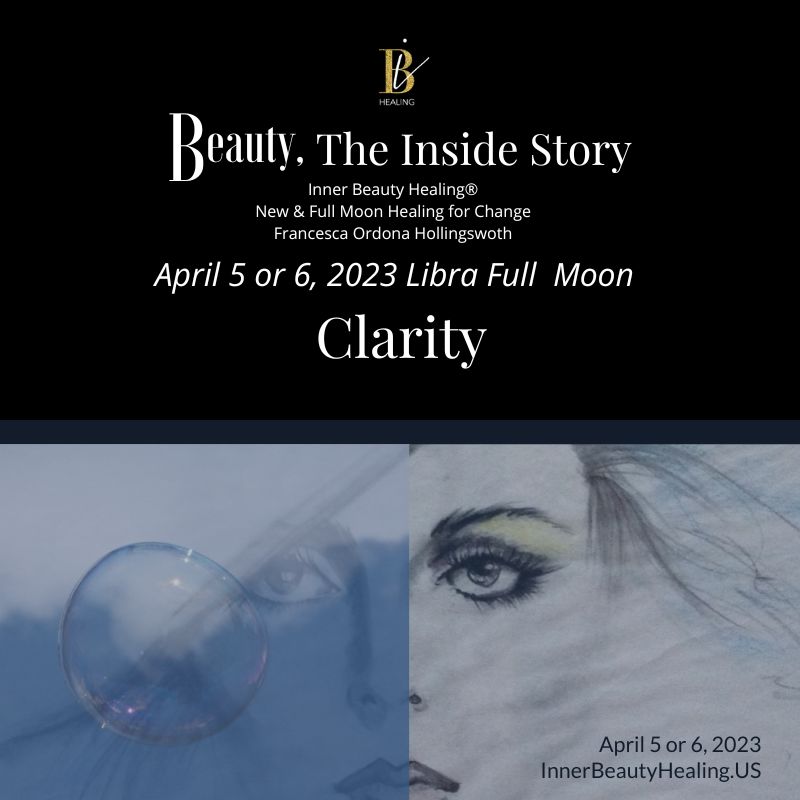 Libra Full Moon April 5 or 6, 2023: Clarity